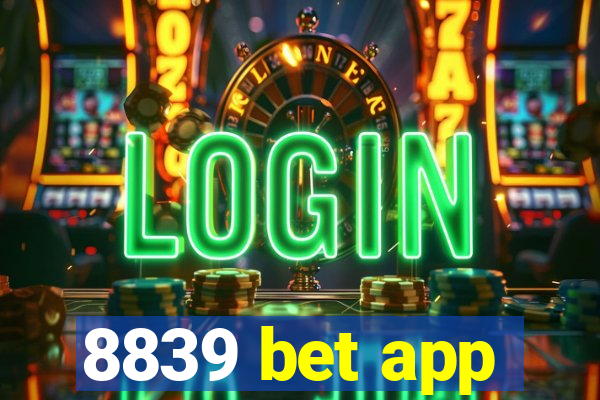 8839 bet app